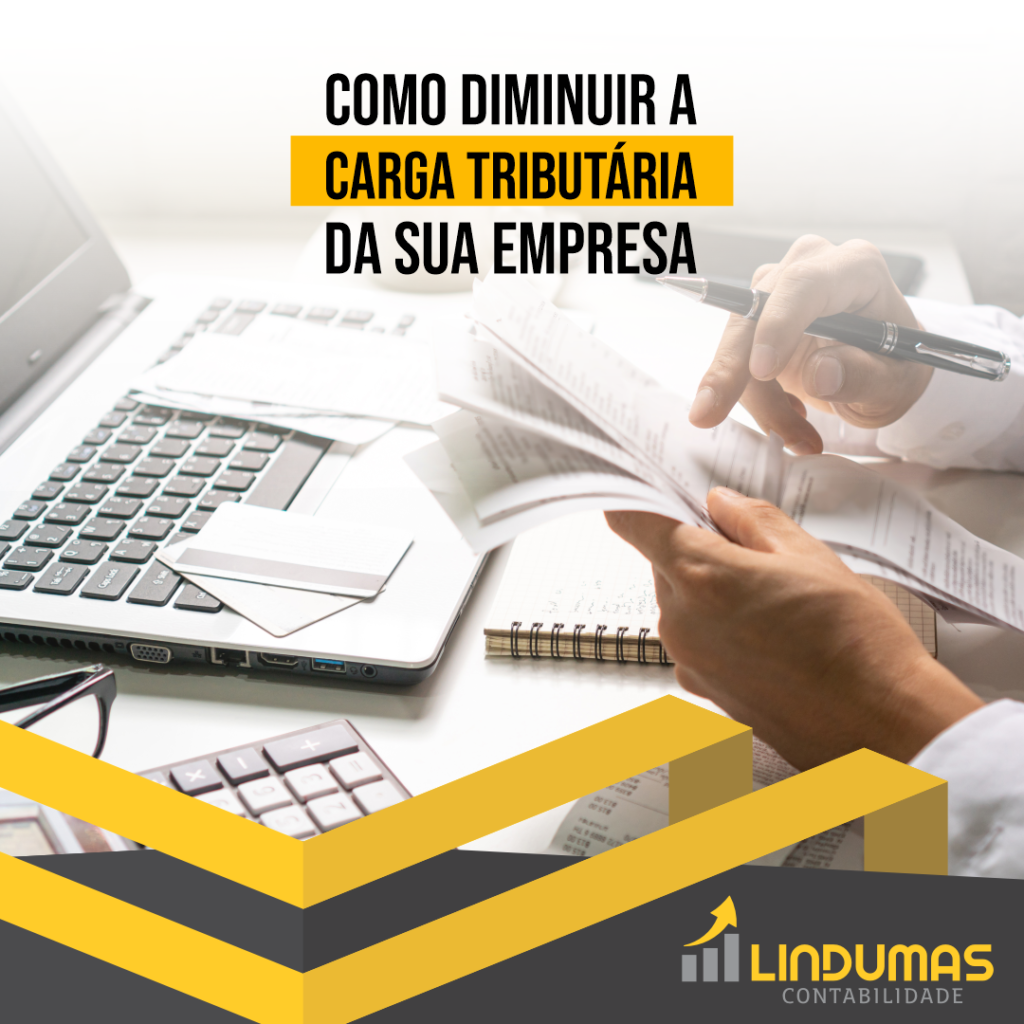 Como diminuir a carga tributária da sua empresa