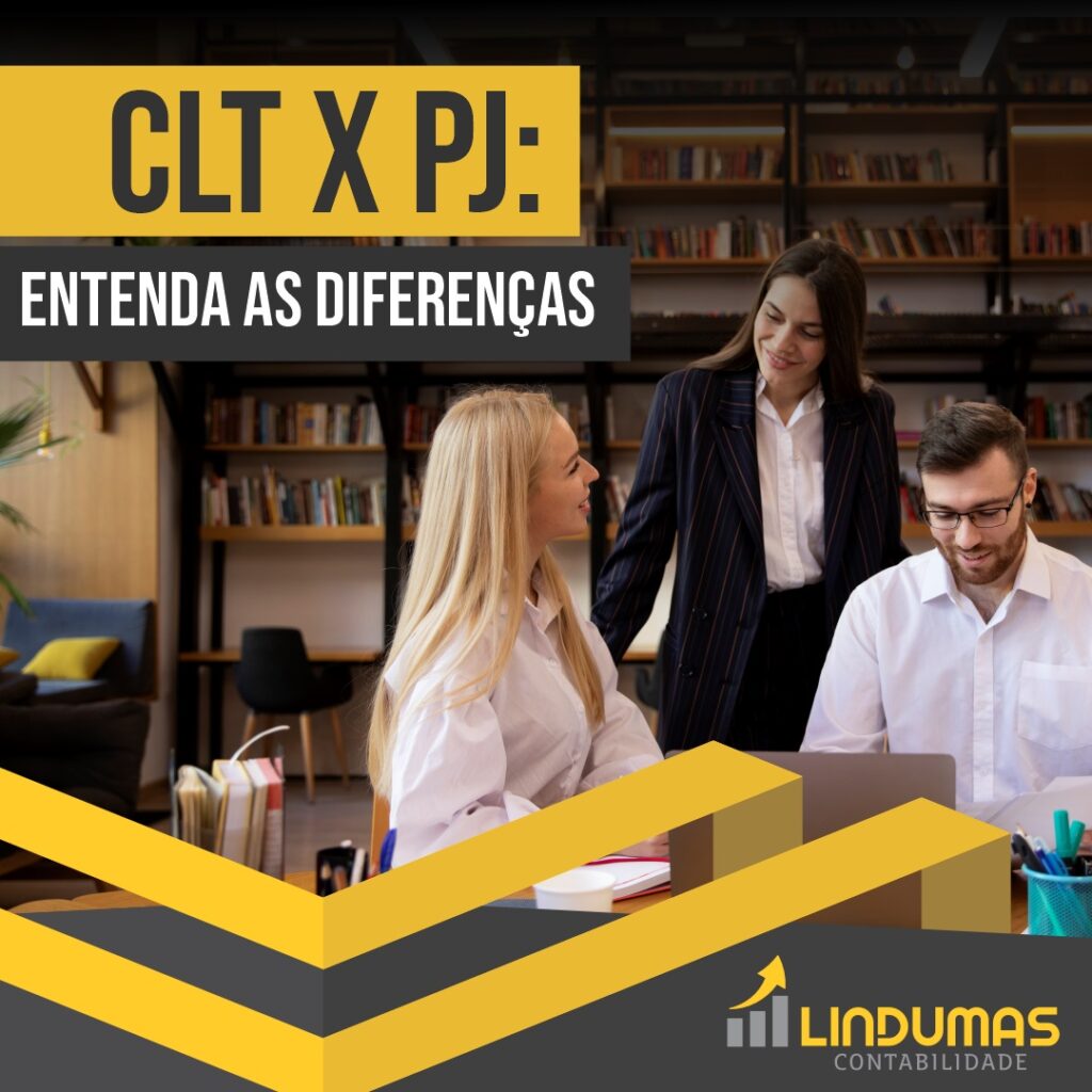 CLT x PJ: entenda as diferenças