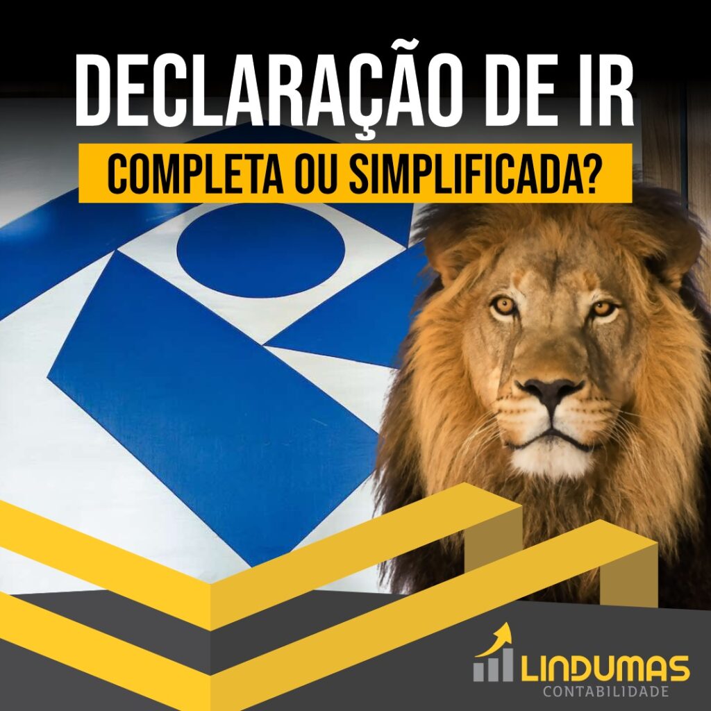 Declaração de IR completa ou simplificada?