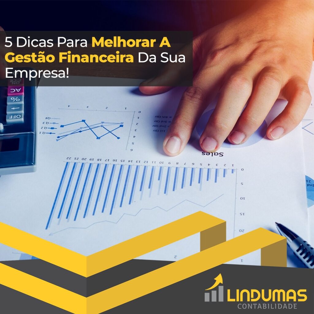 5 dicas para melhorar a gestão financeira da sua empresa!