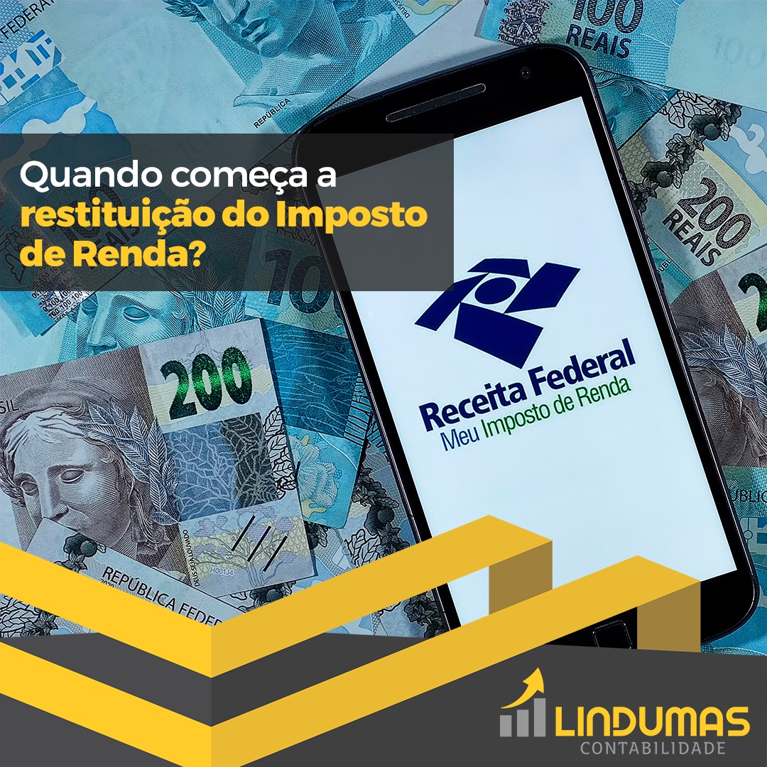 Quando começa a restituição de Imposto de Renda?