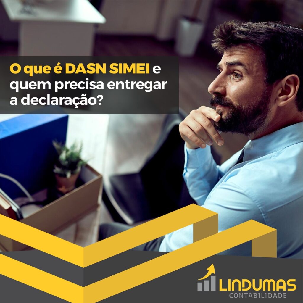 O que é DASN SIMEI e quem precisa entregar a declaração?